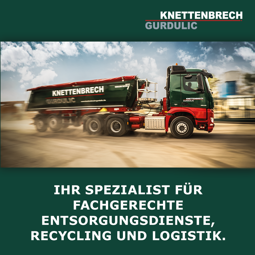 Anzeige: Knettenbrech + Gurdulic - Ihr Spezialist für fachgerechte Entsorgungsdienste, Recycling und Logistik