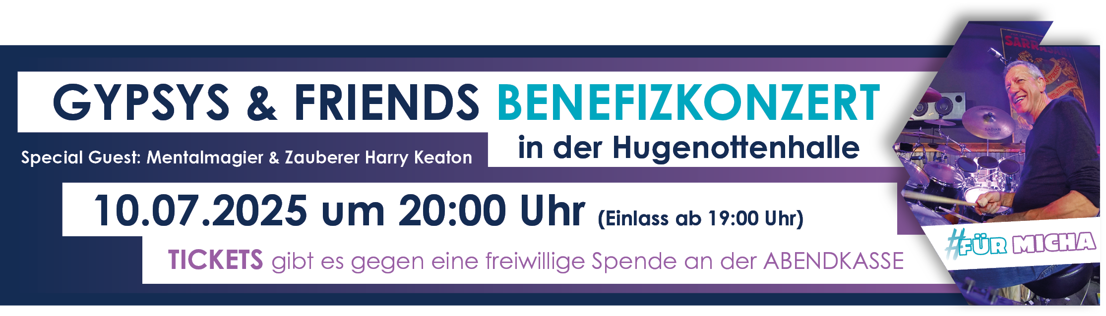 Hinweis auf GYPSYS & FRIENDS BENEFIZKONZERT für Michael Kercher am 10.07.2025 um 20:00 Uhr in der Hugenottenhalle Neu-Isenburg